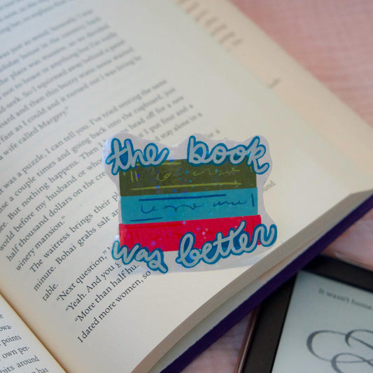The Book Was Better Sticker