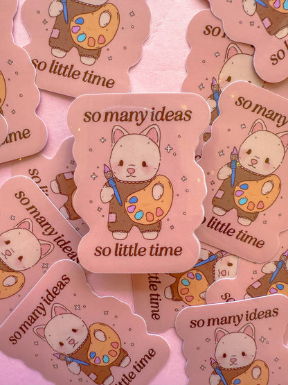 So Many Ideas Vinyl Sticker