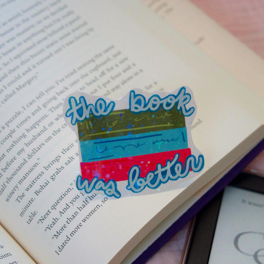 The Book Was Better Sticker