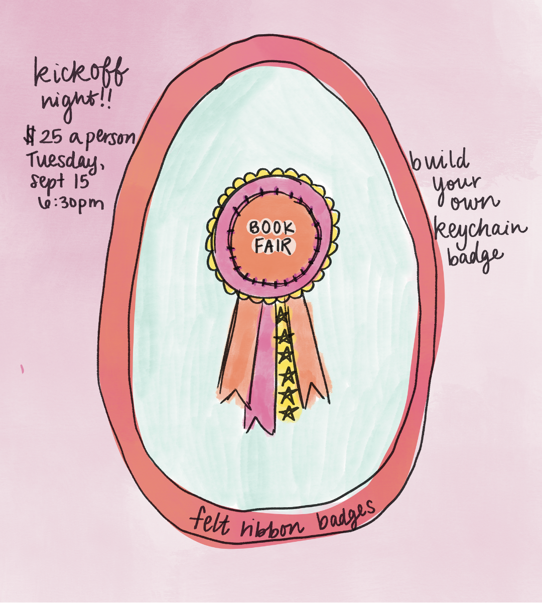 A hand-drawn illustration on a pink background showing a felt ribbon badge with a pink and yellow rosette and orange ribbon, surrounded by handwritten text about a book fair craft night.
