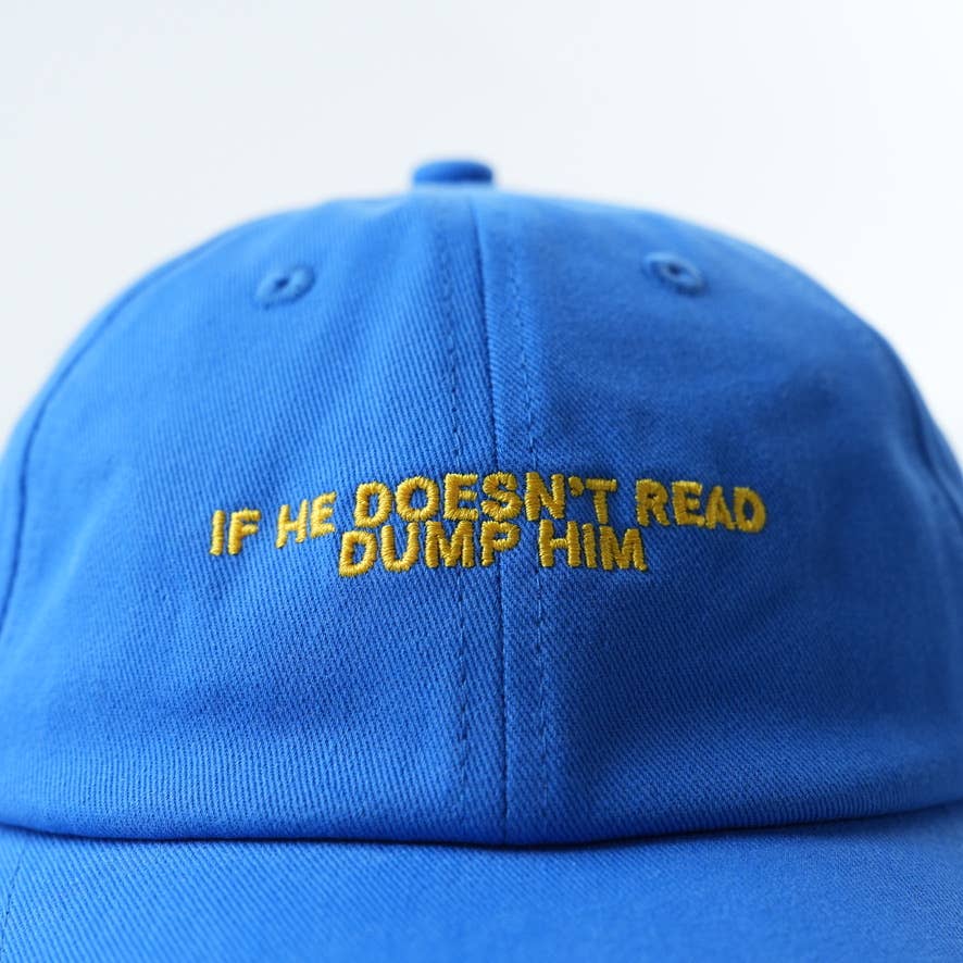 If He Doesn't Read... Bookish Baseball Hat