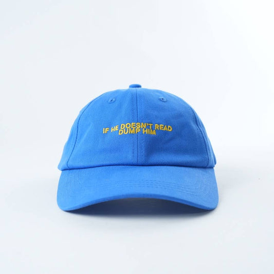 If He Doesn't Read... Bookish Baseball Hat
