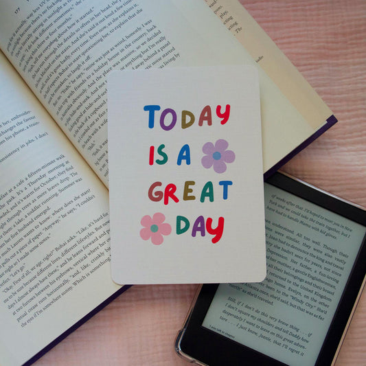 Today is a Great Day Kindle Case Insert
