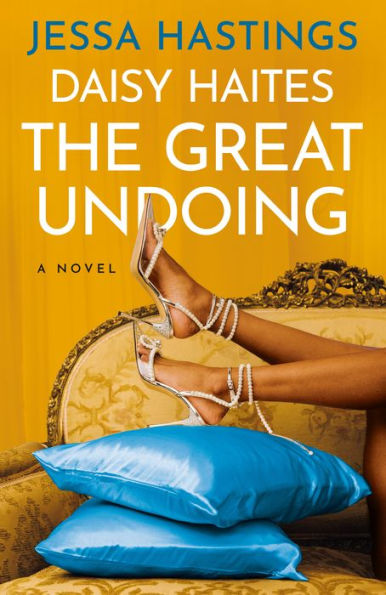 Daisy Haites: The Great Undoing (Magnolia Parks Universe #4)