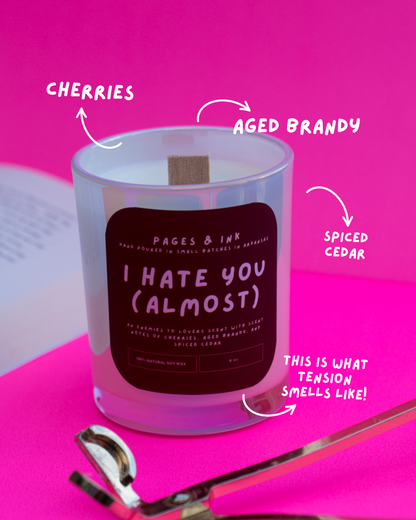 I Hate You (Almost): Cherry & Brandy Candle