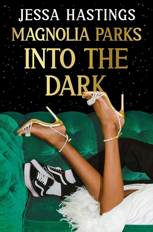 Magnolia Parks: Into The Dark (Magnolia Parks Universe #5)