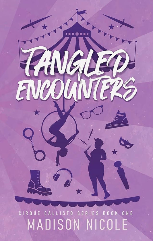Tangled Encounters (Cirque Callisto Series #1)